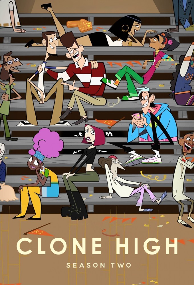 Clone High (2023) - Season 2 [14432] (A1773671778) [[TV Shows]] --Orphaned--